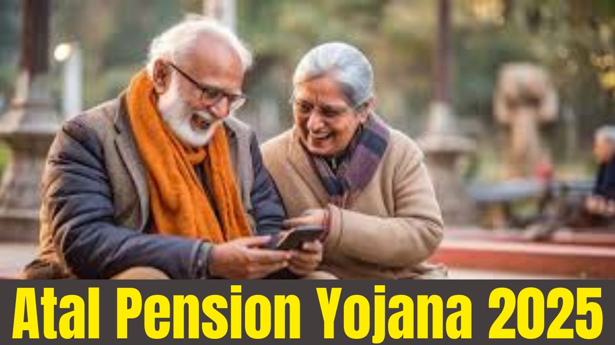 Atal Pension Yojana 2025