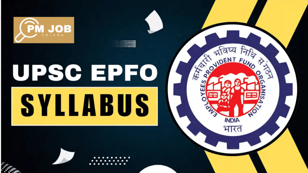 UPSC EPFO 2025 Recruitment